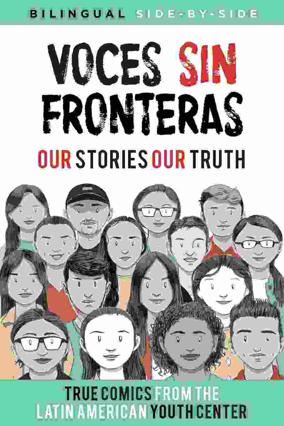 Voces Sin Fronteras:  The Stories of Our Youth